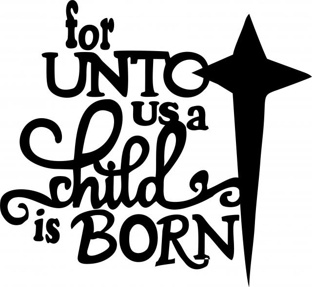 Nativity - For Unto Us A Child Laser Cut Appliques (Color: Black, Size: with FUSIBLE - 12"H)