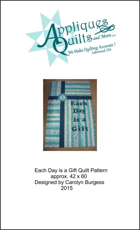 Pattern - Each Day is a Gift Quilt
